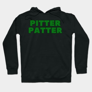 PITTER PATTER Hoodie